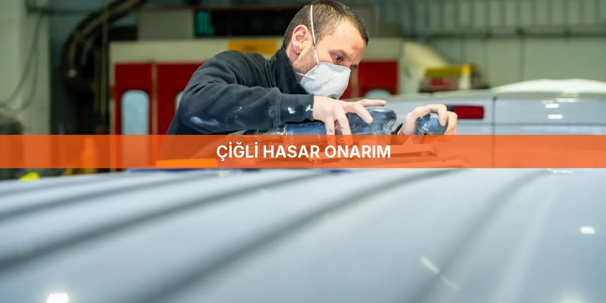 Çiğli Hasar Onarım
